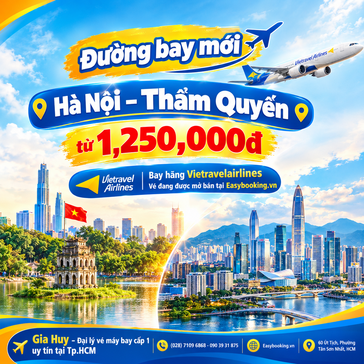 Ưu đãi Bay Hà Nội – Thâm Quyến Chỉ Từ 1.250.000đ | Vietravel Airlines Gia Huy Easybooking